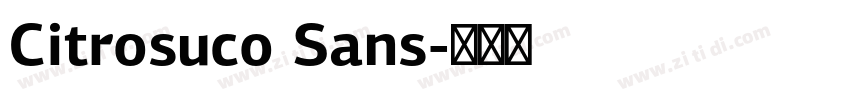 Citrosuco Sans字体转换